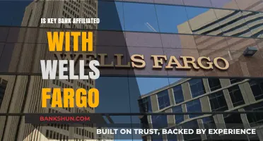 Key Bank and Wells Fargo: Unraveling the Affiliation Myth