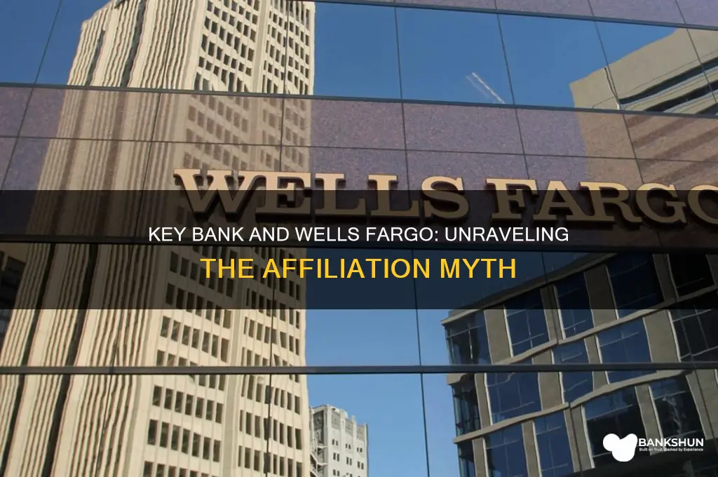 is key bank affiliated with wells fargo