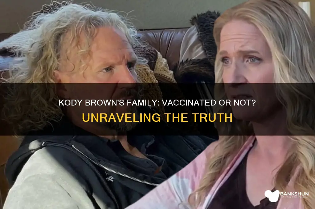 is kody brown and his family vaccinated