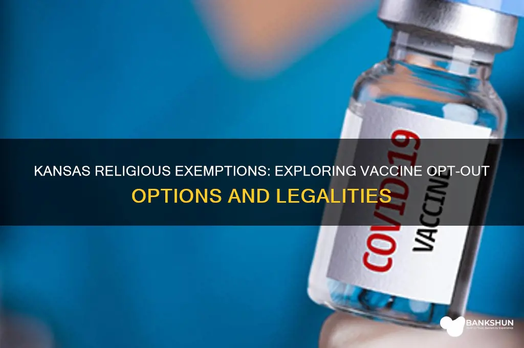 is ks a religious exemption for vaccines