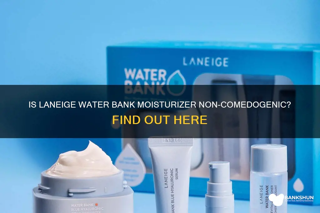 is laneige water bank moisturizer non comedogenic