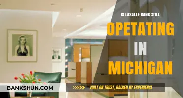 Is LaSalle Bank Still Operating in Michigan? Current Status Explained