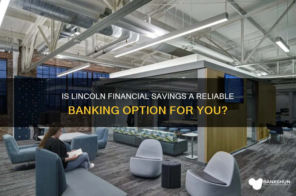 is lincoln financial savings a good bank