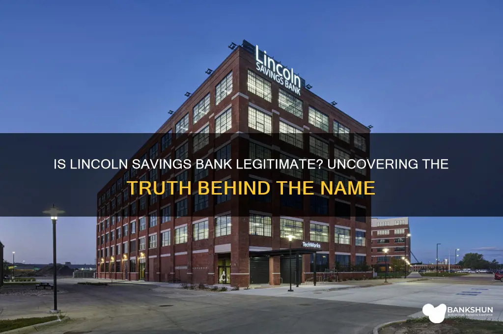 is lincoln savings bank a real bank