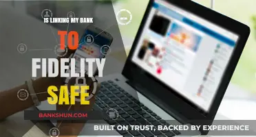 Is Linking Your Bank to Fidelity Safe? Security Insights