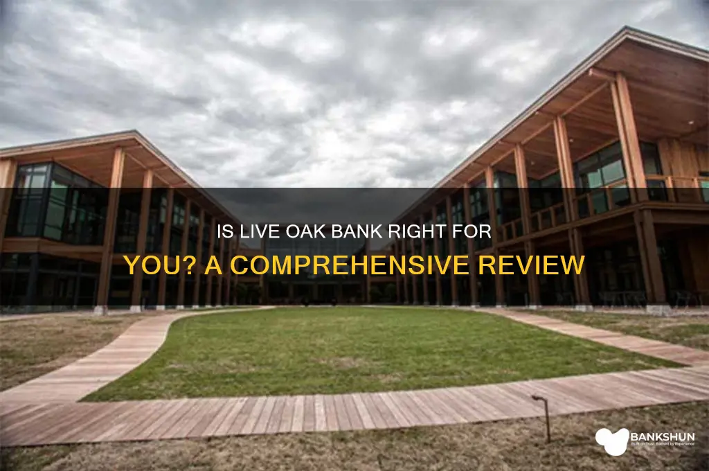 is live oak bank a good bank