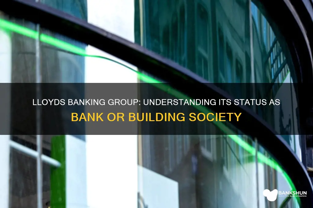 is lloyds a bank or building society