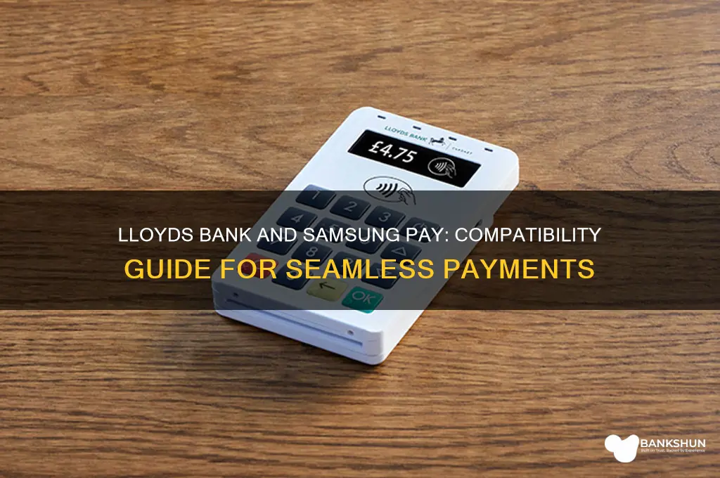 is lloyds bank compatible with samsung pay