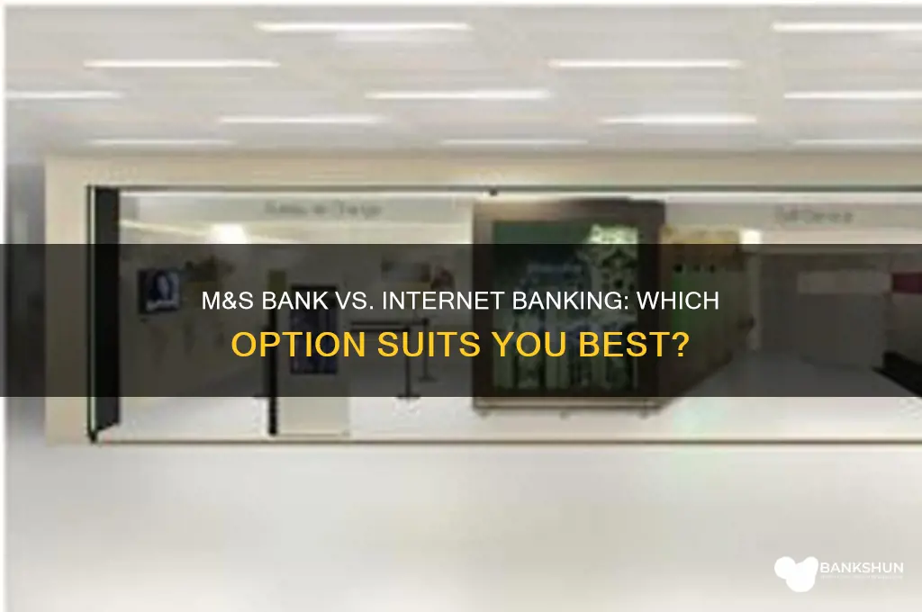 is m&s bank and internet bank
