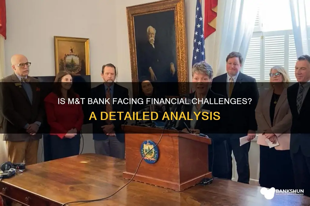 is m&t bank in financial trouble