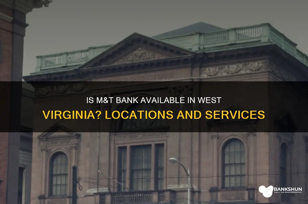 is m&t bank in west virginia