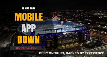 Is M&T Bank Mobile App Down? Troubleshooting Tips and Updates