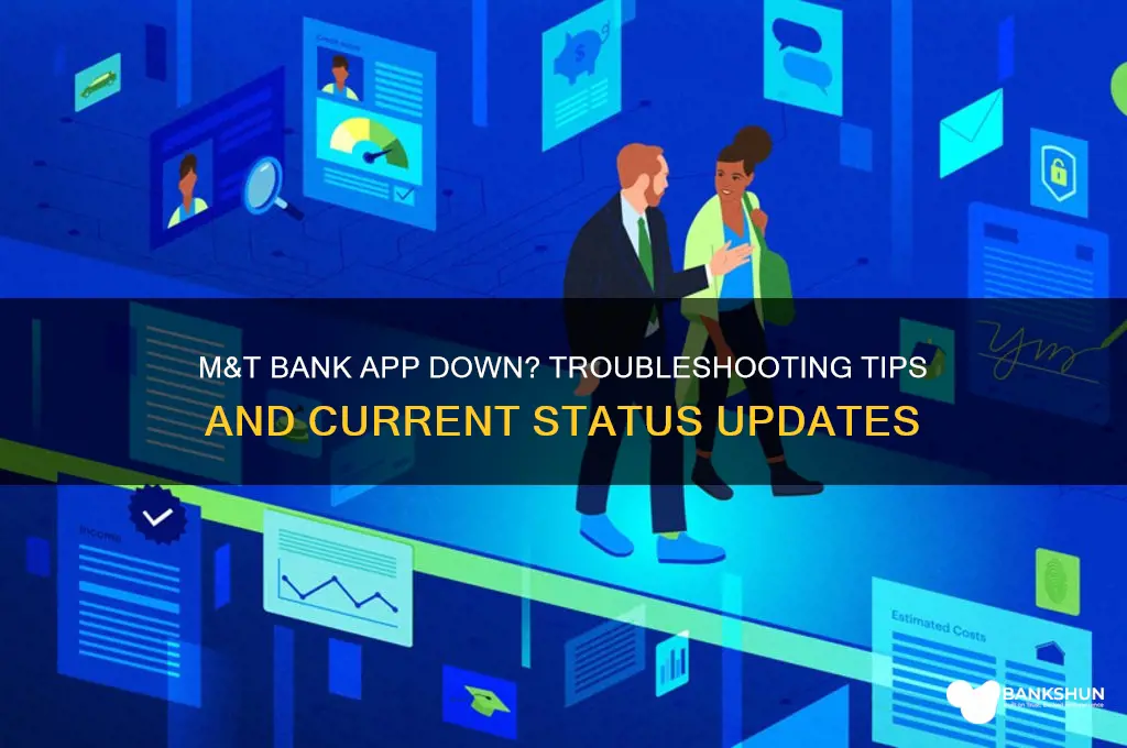 is m and t app banking down