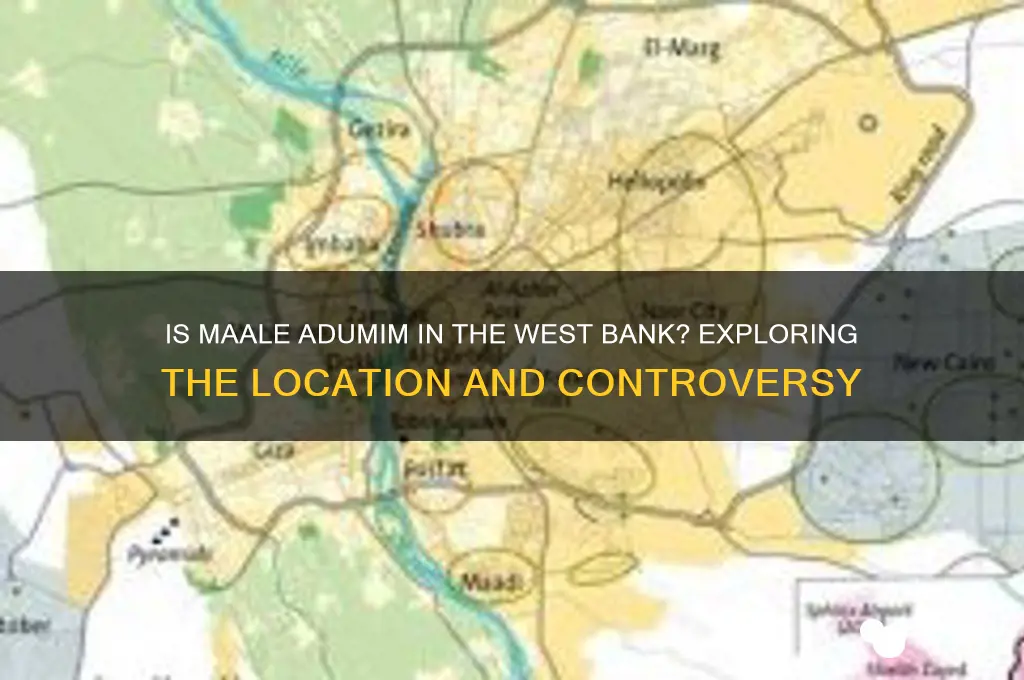 is maale adumim in the west bank