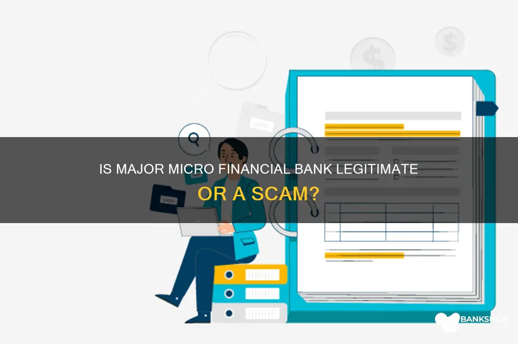is major micro financial bank a scam