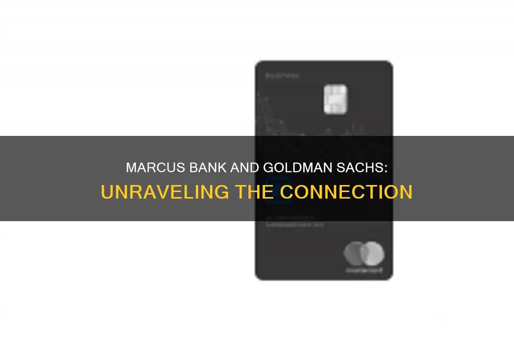 is marcus bank part of goldman sachs