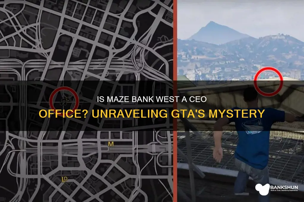 is maze bank west a ceo office