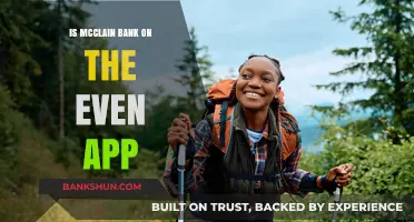 Is McClain Bank Accessible on the Even App? A Comprehensive Guide