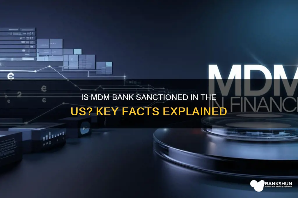is mdm bank sanctioned in the us
