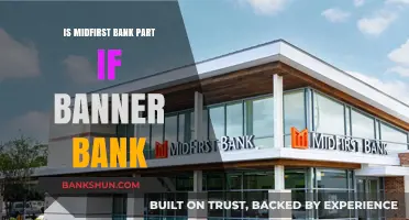Is MidFirst Bank Affiliated with Banner Bank? Unraveling the Connection