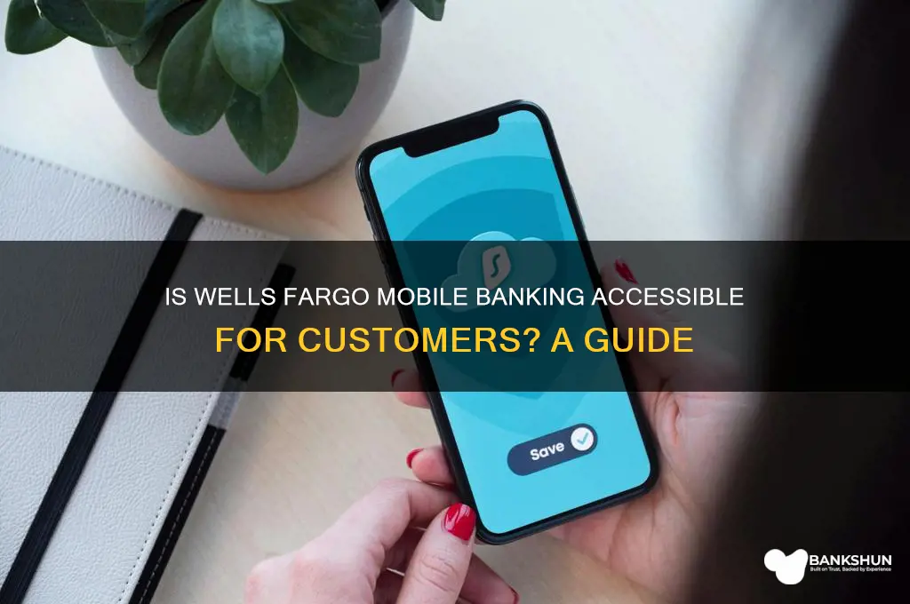 is mobile banking available for wells fargo