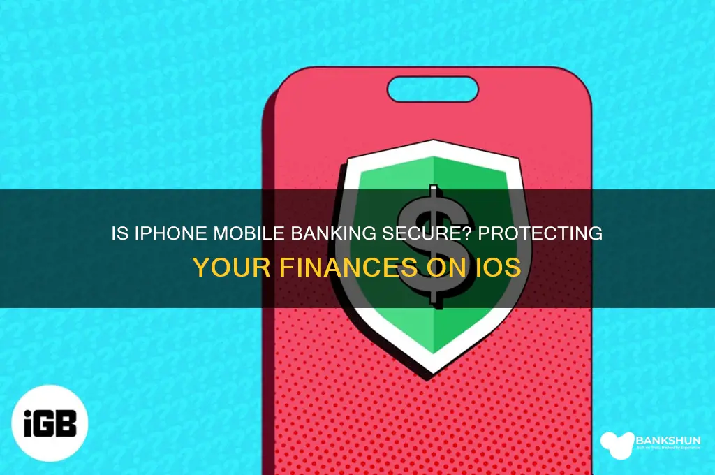 is mobile banking secure from an iphone