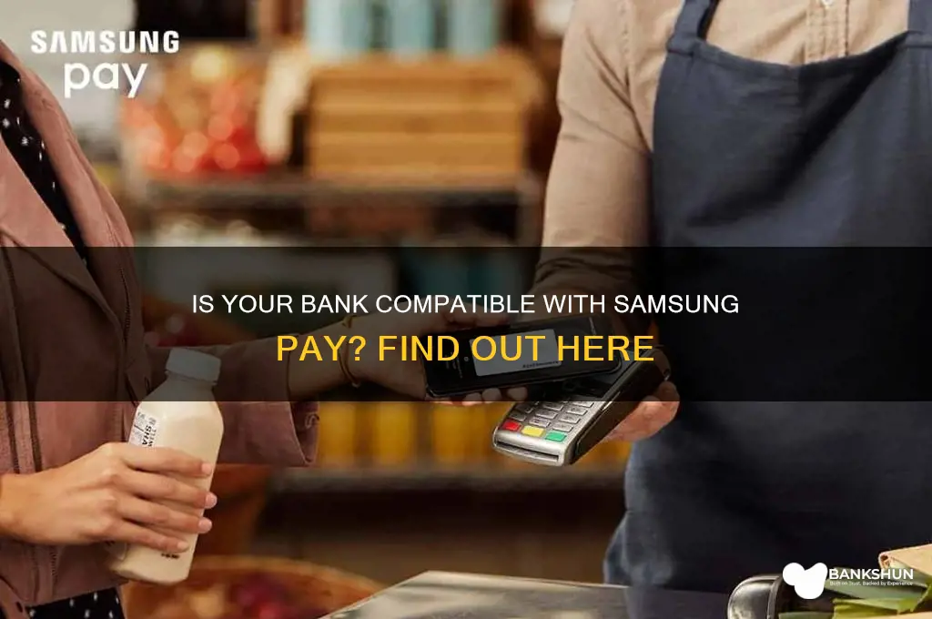 is my bank compatible with samsung pay