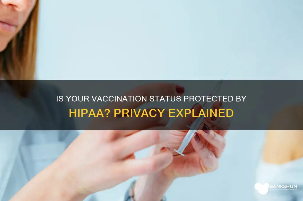 is my vaccination status protected by hipaa