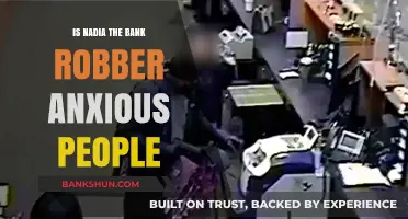 Is Nadia the Bank Robber a Reflection of Anxious People?