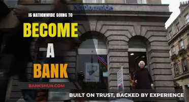Is Nationwide Transitioning to a Bank? Exploring the Future of Financial Services