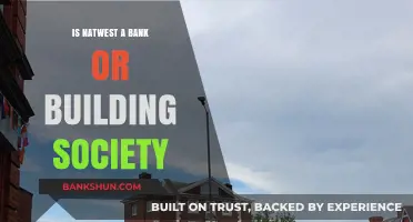 NatWest: Understanding Its Role as a Bank or Building Society