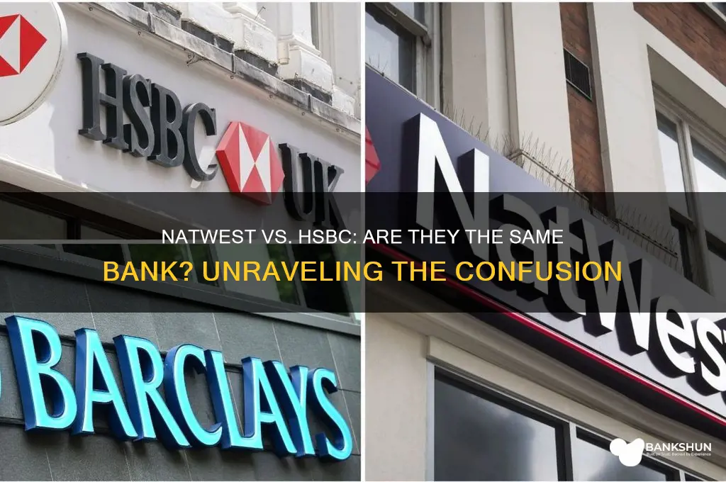 is natwest and hsbc the same bank