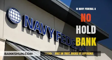 Is Navy Federal a No-Hold Bank? Understanding Their Policies