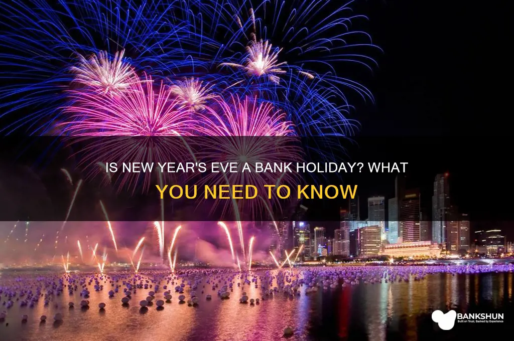 is new years eve a bank hokiday
