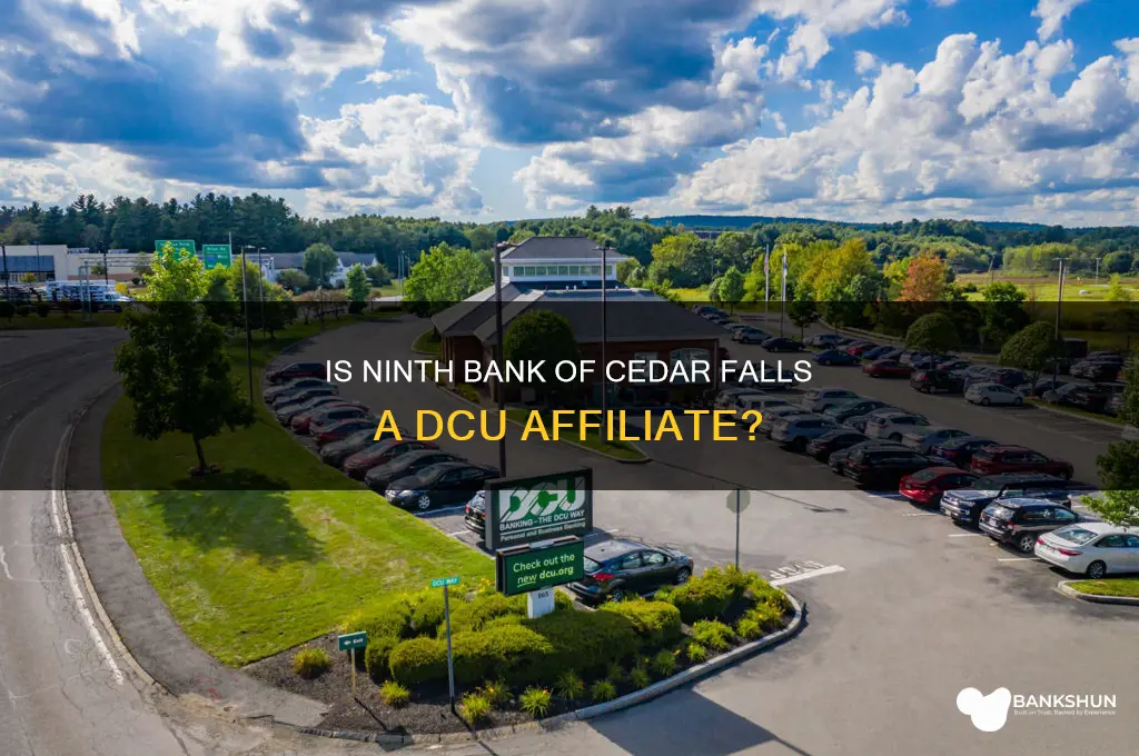 is ninth bank of cedar falls dcu