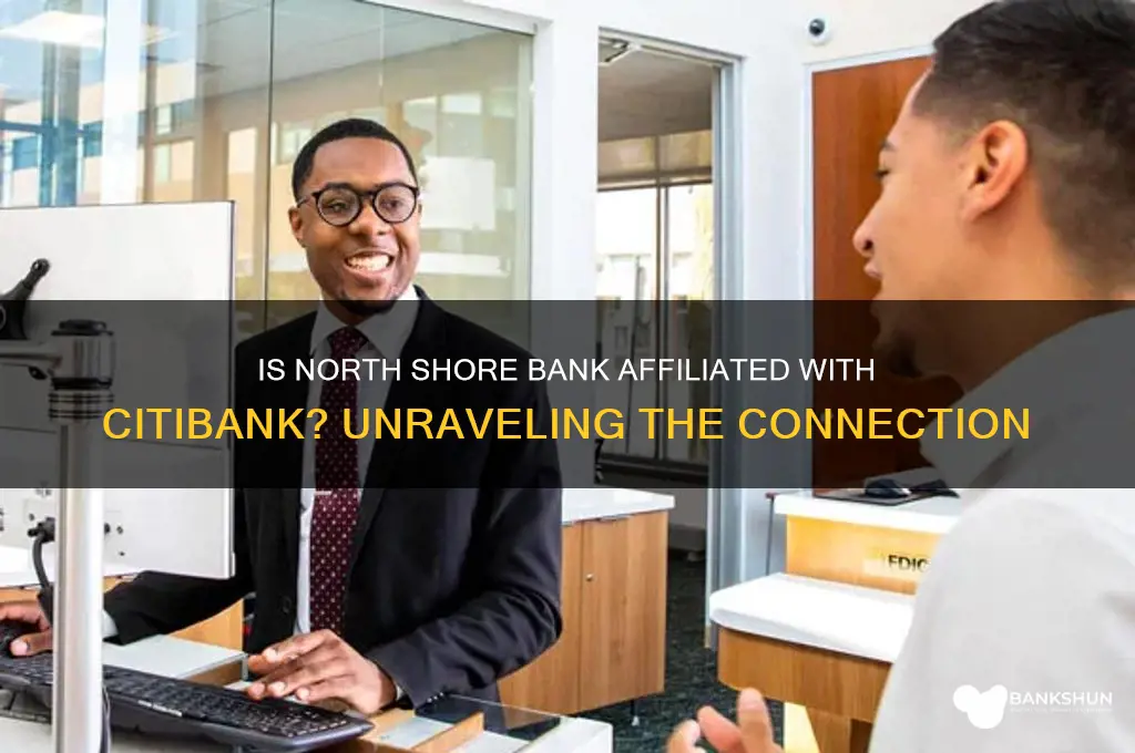 is north shore bank part of citibank