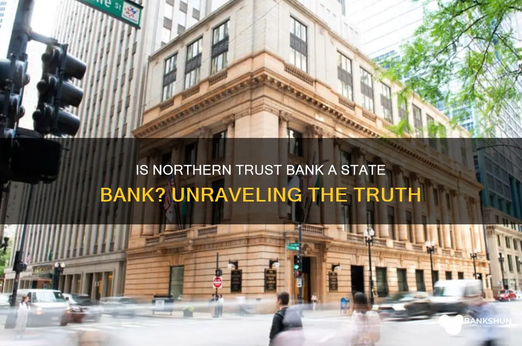 is northern trust bank a state bank