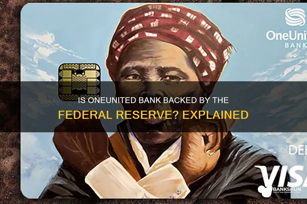 is oneunited bank backed by the fed