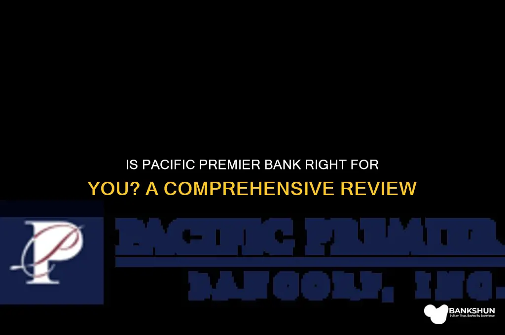 is pacific premier bank a good bank