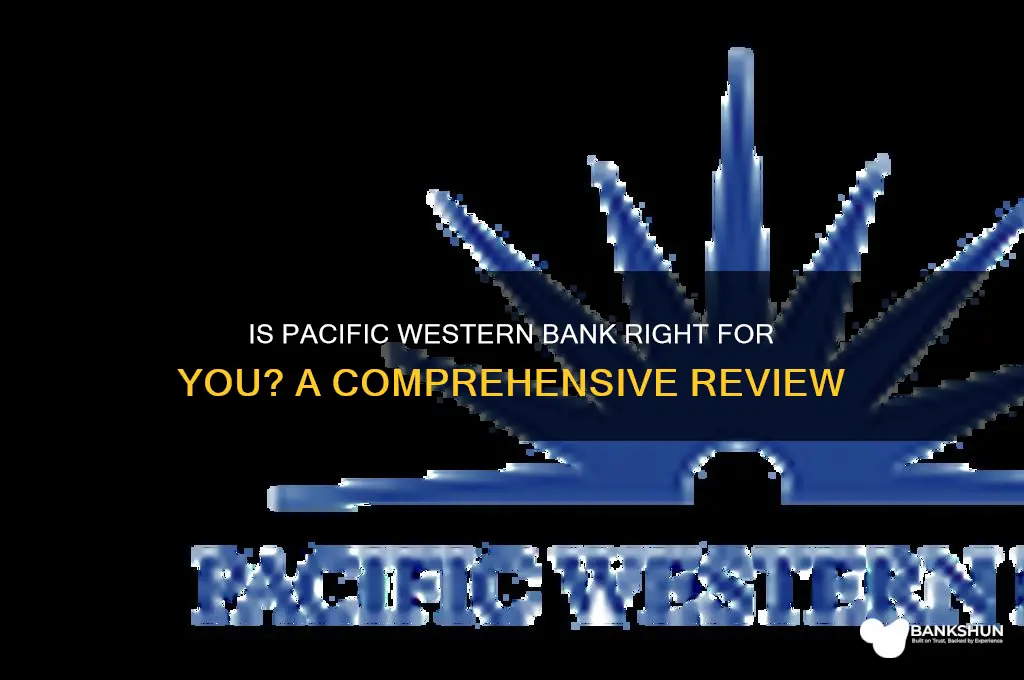 is pacific western bank a good bank