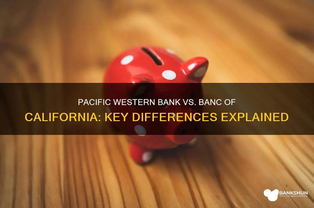 is pacific western bank banc of california