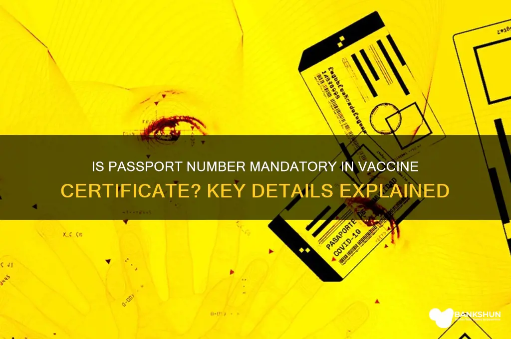 is passport number mandatory in vaccine certificate