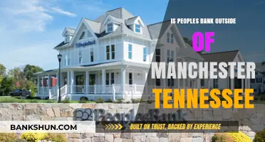 Is Peoples Bank Located Outside Manchester, Tennessee? Exploring the Facts
