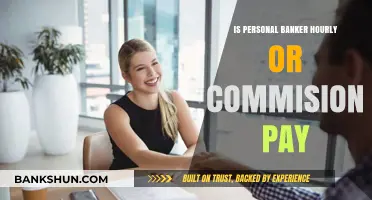 Personal Banker Pay: Hourly vs. Commission Explained