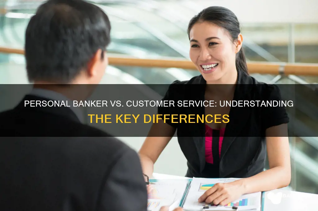 is personal banker same as customer serive