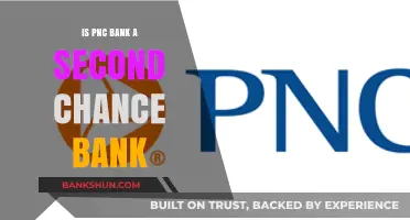Is PNC Bank a Second Chance Bank? Exploring Options for Fresh Starts