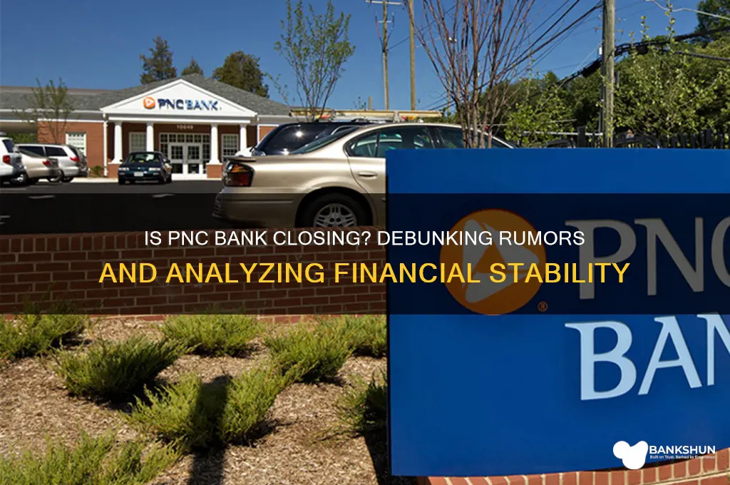 is pnc bank going out of business