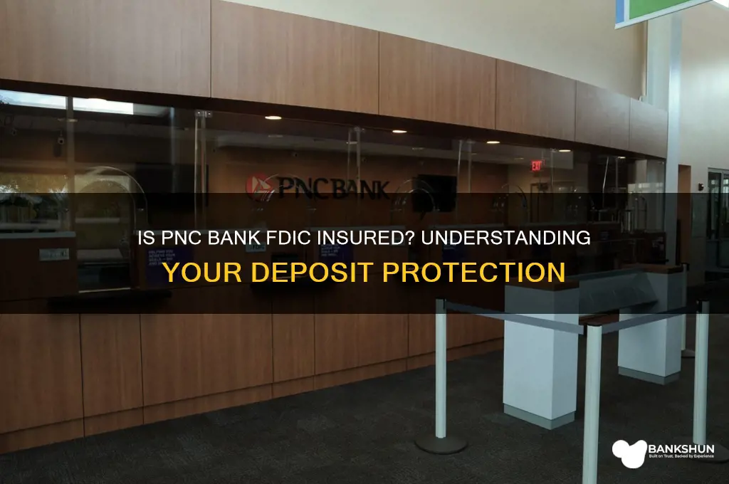 is pnc bank insured by the fdic