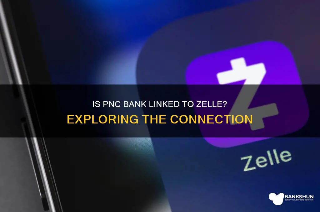 is pnc bank linked to zelle member
