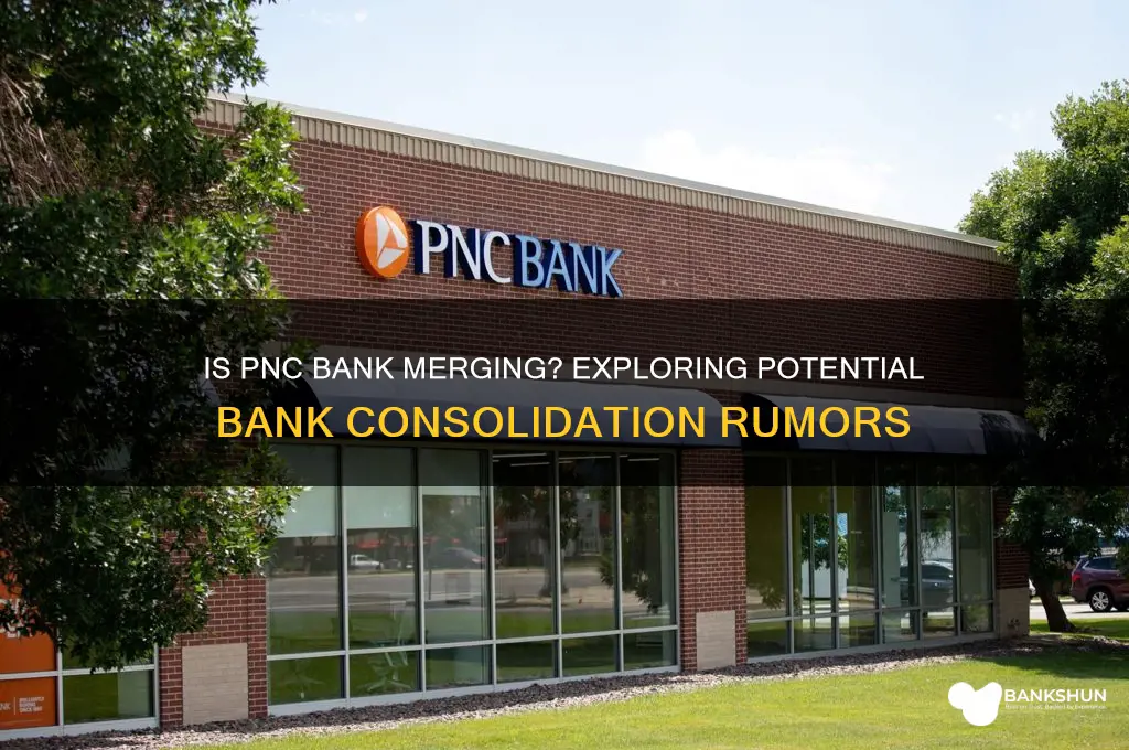 is pnc bank merging with another bank